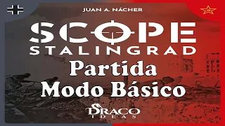 Scope Stanlingrad #3 | Partida