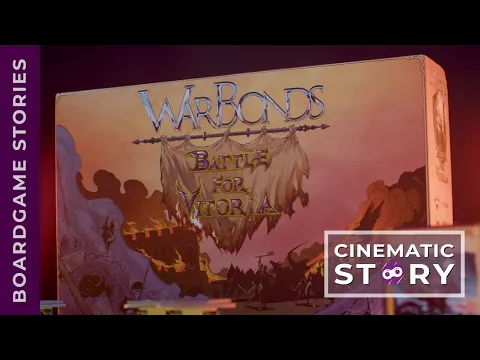 ⚔️ Warbonds: Battle For Vitoria - board game 💥 A Cinematic Story