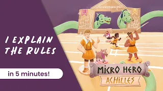 I explain the rules of the game MICRO HERO ACHILLES in 5 minutes!