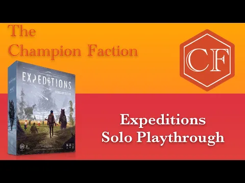 Expeditions Solo Playthrough