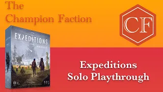 Expeditions Solo Playthrough