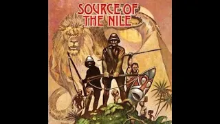 Source of The Nile (Missionary Part 1 of ???)