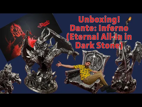 Unboxing -- Dante: Inferno (Eternal Pledge all-in in Dark Stone wash)