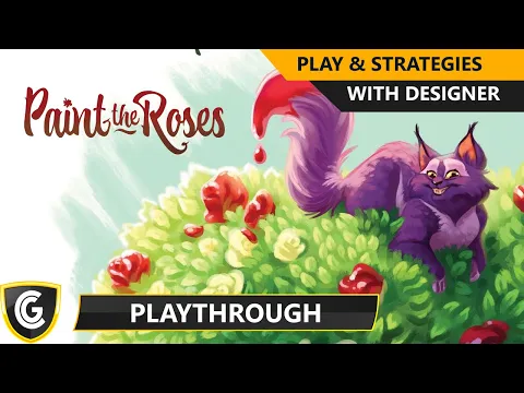 Paint the Roses | Play & Strategy Discussion with Designer