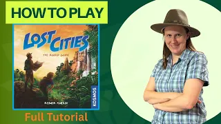How to play Lost Cities the board game
