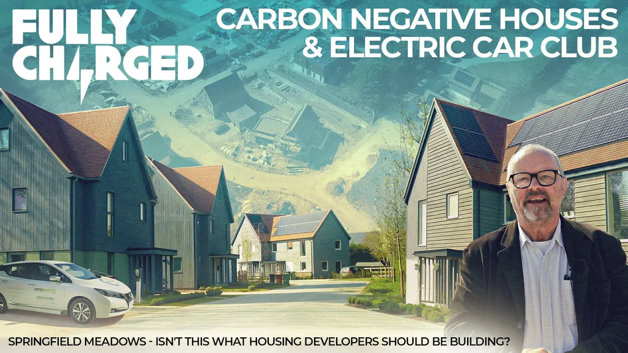 Carbon Negative Houses AND Electric Car Club | FULLY CHARGED Homes