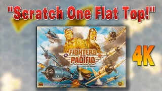 "Fighters of the Pacific" Unboxing 4K
