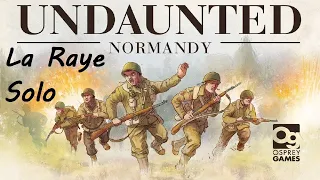 Undaunted Normandy Solo La Raye Episode 2