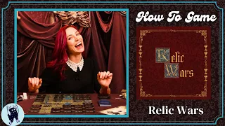 How to Play Relic Wars | How to Game with Becca Scott