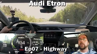 Audi Etron - Ep07 - Highway Fun