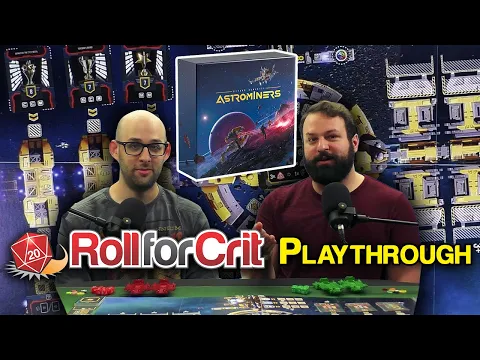 Beyond Humanity: Astrominers Full Playthrough | Roll For Crit