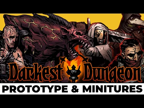 Darkest Dungeon: The Board Game - Production Minitures & Prototype Box!