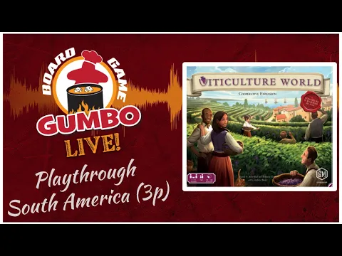 Board Game Gumbo: South America playthrough (3p)