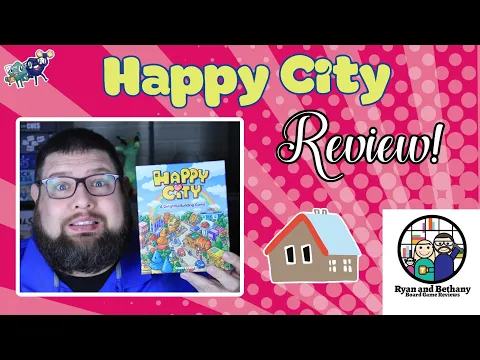 Ryan and Bethany review Happy City!