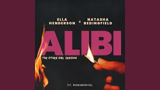Alibi (feat. Rudimental) (The Other Girl Version)