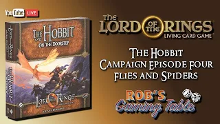 Lord of the Rings Card Game Hobbit Campaign Ep.4 (Flies and Spiders)