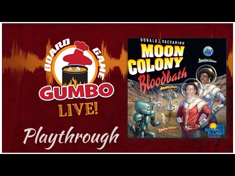MOON COLONY BLOODBATH - playthrough (2p)
