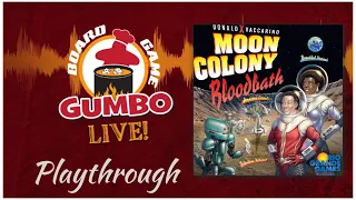 MOON COLONY BLOODBATH - playthrough (2p)