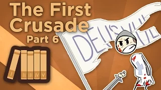 Europe: The First Crusade - On to Jerusalem - Extra History - #6