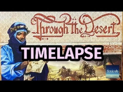 Through The Desert Board Game | Timelapse