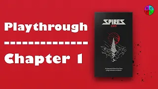 Spire's End Playthrough - Chapter One
