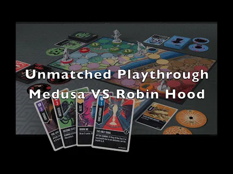 Unmatched Playthrough Medusa VS Robin Hood
