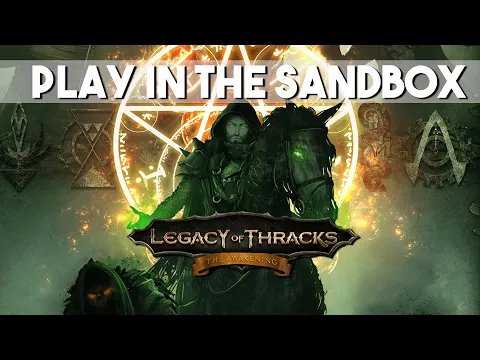 Legacy of Thracks: The Awakening - A Fantasy Sandbox Playground
