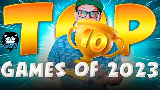 Top 10 Games of 2023! No Categories, Just My Favorite 10 Games