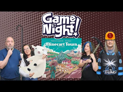 Minecart Town - GameNight! Se13 Ep12 - How to Play & Playthrough