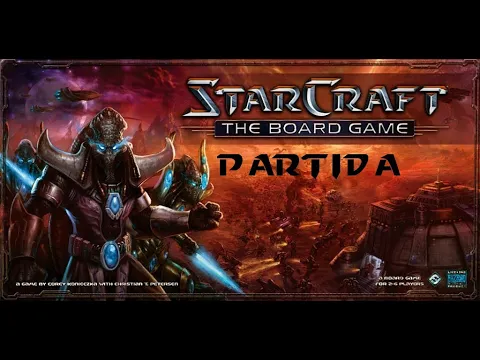 Starcraft El juego de Tablero parte#3 Final