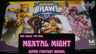 Super Fantasy Brawl: Mental Might Unboxing | NSG Unlox The Box