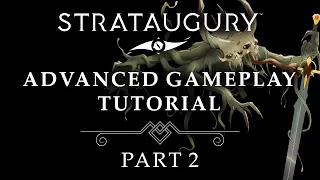 Strataugury Tutorial Advanced Gameplay Part 2 - Example Playthrough