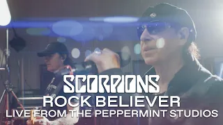Scorpions - Rock Believer (Live from the Peppermint Studios)