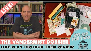 The Vandermist Dossier - Live play