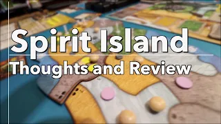 Spirit Island : Thoughts and Review