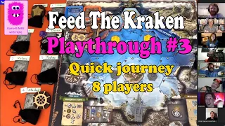 Playthrough Quick Journey with 8 players - Feed the Kraken