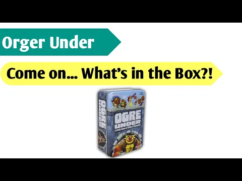 Betting Over or Under with Flair : An Unboxing of Ogre Under