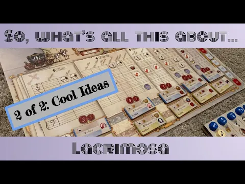 So What's All This About... Lacrimosa 2/2: cool ideas