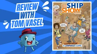 Ship Show Review: Quick Take with Tom Vasel
