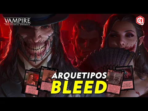 Arquetipos de Deck: BLEED | Vampire The Eternal Struggle