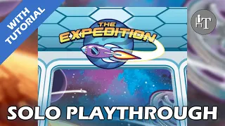 Tutorial & Solo Playthrough of The Expedition - Solo Board Game