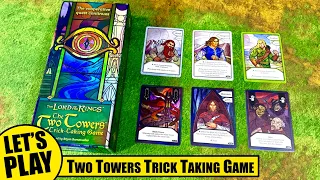Lord of the Rings the TWO TOWERS TRICK TAKING GAME Solo Playthrough and Basics of How to Play