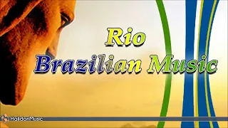 Rio 2016: Brazilian Music (Summer Olympic Games Music)