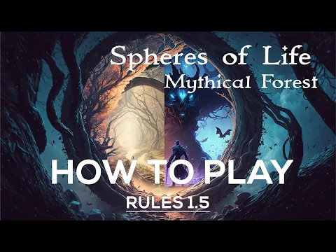 How to Play | Spheres of Life: Mythical Forest | RULES 1.5