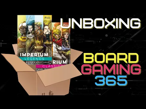 Imperium Classics / Legends - Unboxing - Board Gaming 365