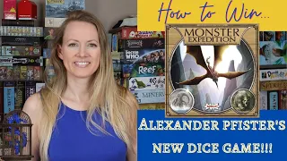 How to Win (and have fun playing) MONSTER EXPEDITION! A Dice Game by Alexander Pfister
