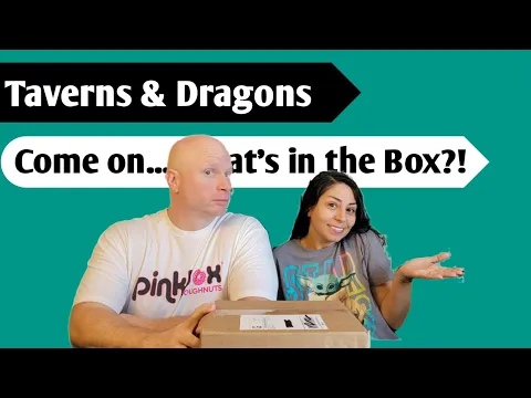 Ring the Bell, Run like Hell: An Unboxing of Taverns & Dragons