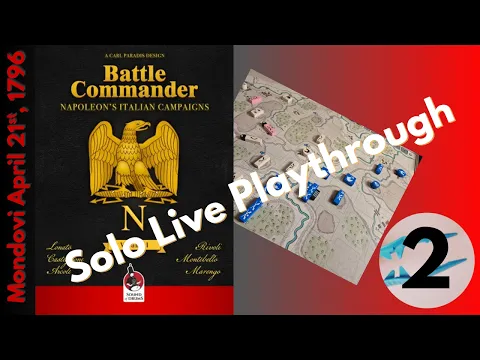 Battle Commander Vol.1 Battle of Mondovi 1796 Solo Livestream 2
