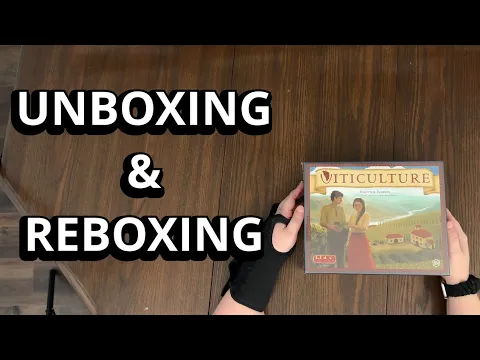 Viticulture Essential Edition - Board Game Unboxing & Reboxing - What's Inside the box?