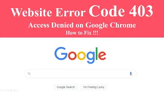 Website Error Code 403 Access Denied on Google Chrome || How to Fix Website Error Code 403 Access Denied on Google Chrome || How to Fix